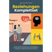 Beziehungen Komplettset - Das große 3 in 1 Buch: Kommunikation Narzissmus Co-Abhängigkeit. 430 Übungen und Hinweise, wie Sie Ihre Partnerschaft verbes