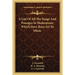 A List Of All The Songs And Passages In Shakespeare Which Have Been Set To Music
