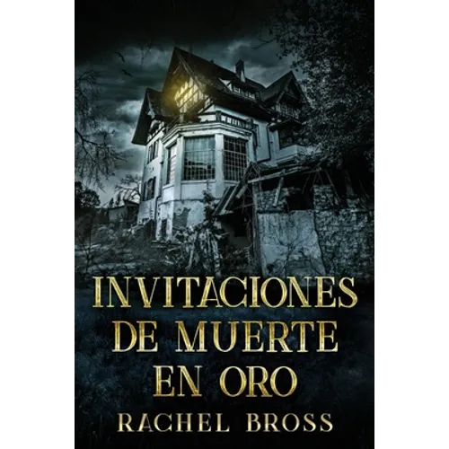 Invitaciones de muerte en oro