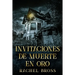 Invitaciones de muerte en oro
