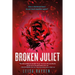 Broken Juliet