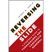 Reversing the Slide: A Strategic Guide to Turnarounds and Corporate Renewal