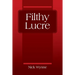 Filthy Lucre