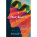 A Storyboard Life: From $20 to Two Hundred Documentary Film Adventures, the Journey of a Creative Person