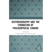 Historiography and the Formation of Philosophical Canons