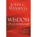 Wisdom on Leadership: 102 Quotes to Unlock Your Potential to Lead