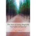The Year of Living Magically: : Practical Ways to Create a Life of Spirit, Wonder and Connection
