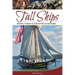 Tall Ships: History Comes to Life on the Great Lakes