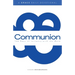 Communion: 100 Days of intimacy with the Word