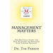 Management Matters: The Practical Guide for New Managers or Managers with Limited Training