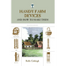Handy Farm Devices: And How To Make Them