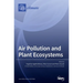 Air Pollution and Plant Ecosystems
