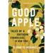 Good Apple: Tales of a Southern Evangelical in New York