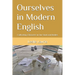 Ourselves in Modern English: Cultivating Character in Our Souls and Bodies