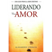 Liderando con Amor
