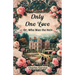 Only One Love Or, Who Was The Heir