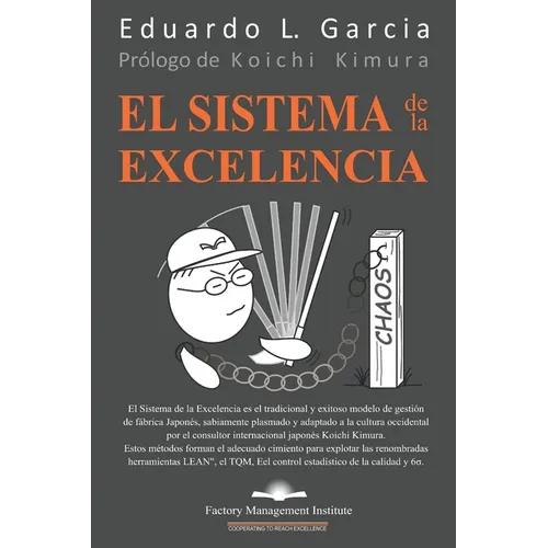 El Sistema de la Excelencia: El Marco de Gestión Corporativa. La Constitución Corporativa. El Despliegue y Control de las Políticas Corporativas.