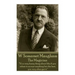 W. Somerset Maugham - The Magician: "It's a very funny thing about life; if you refuse to accept anything but the best, you very often get it."