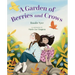 A Garden of Berries and Crows