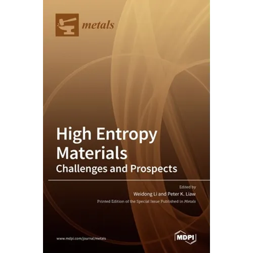 High Entropy Materials: Challenges and Prospects
