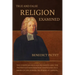 True and False Religion Examined