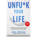 Unfu*k Your Life: Achieve Success and Peace in 30 Days on Your Own