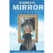 The Woman In The Mirror: A Young Woman's Journey