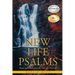New Life Psalms: Poems and Praises from the Trails of a New Life