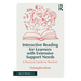 Interactive Reading for Learners with Extensive Support Needs: A Practical Guide for Teachers