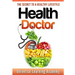 Health Doctor: The Secret to a Healthy Lifestyle