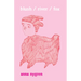 Blush / River / Fox
