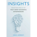 Insights: Reflections from 101 of Yale's Most Successful Entrepreneurs