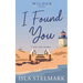 I Found You: A Small Town Romance
