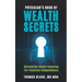 Physician's Book of Wealth Secrets: Alternative-Based Investing For Financial Independence