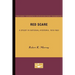Red Scare: A Study in National Hysteria, 1919-1920