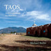 Taos: A Pictorial Guide for Travelers