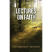 Lectures on Faith: Restoration Edition