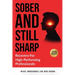 Sober and Still Sharp: Recovery for High-Performing Professionals