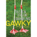 Gawky: Tales of an Extra Long Awkward Phase