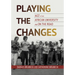 Playing the Changes: Jazz at an African University and on the Road