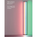 Object Lessons: Case Studies in Minimal Art--The Guggenheim Panza Collection Initiative