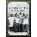The Garretts of Columbia: A Black South Carolina Family from Slavery to the Dawn of Integration