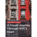 Boroughs in Focus: A Visual Journey Through New York City's Heart