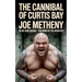 The Cannibal of Curtis Bay: The True Story of Joe Metheny