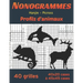 NonoGrammes - Hanjie - Picross - Profil d'Animaux: Griddlers, puzzle japonaise, logigraphe, logimage: 40 casse têtes (taille de 40*20 à 45*45 cases) +