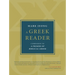 A Greek Reader: Companion to a Primer of Biblical Greek