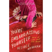 You're Embarrassing Yourself: Stories of Love, Lust, and Movies