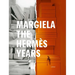 Margiela. the Hermes Years