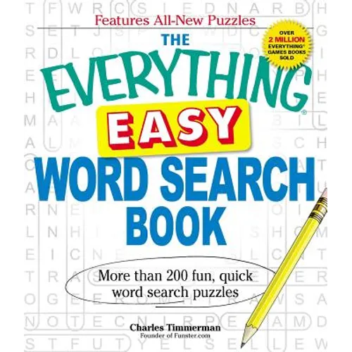 The Everything Easy Word Search Book: More Than 200 Fun, Quick Word Search Puzzles