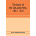 The story of the Sun. New York, 1833-1918